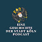 Eine Geschichte der Stadt Köln Podcast