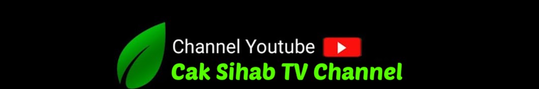 Cak Sihab TV Channel