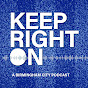 Keep Right On - A Birmingham City Podcast