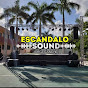 Escandalo Sound  Cozumel Oficial