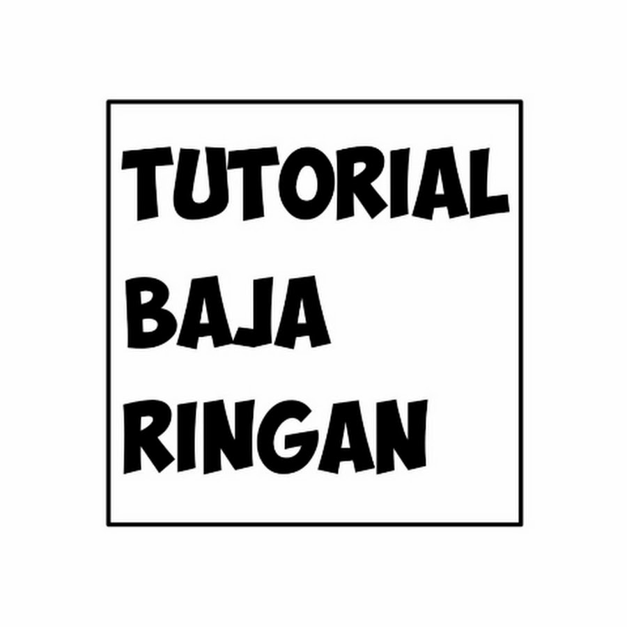 Tutorial baja ringan youtube