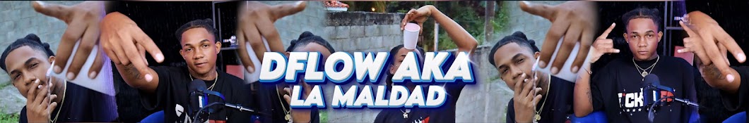 DFlow Aka La Maldad Banner