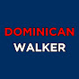 Dominican Walker