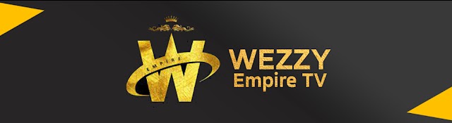 Wezzy Empire TV