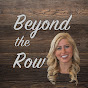 Beyond the Row