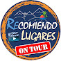 RECOMIENDO LUGARES ON TOUR