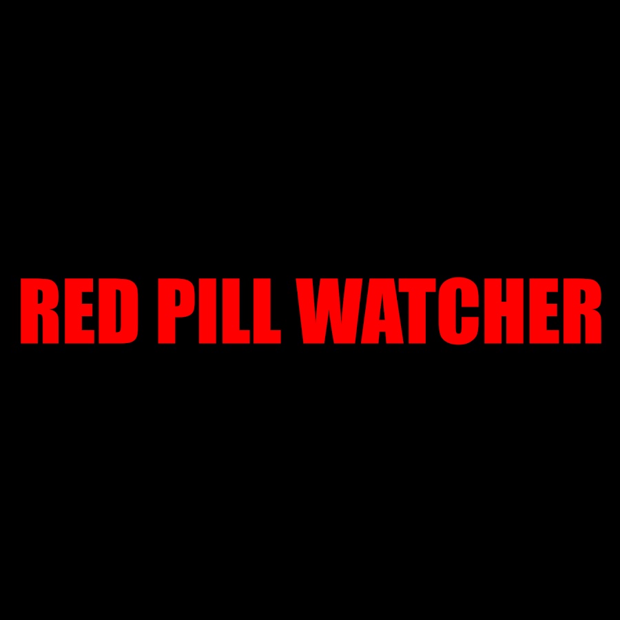 Red Pill Watcher Youtube