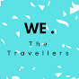 WE. The Travellers