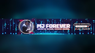 «MJ Forever» youtube banner