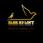 BLSK K9 LOFT