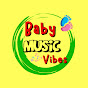 Baby Music Vibes