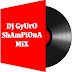 DJ GyUrO ShAmPiOnA MIX