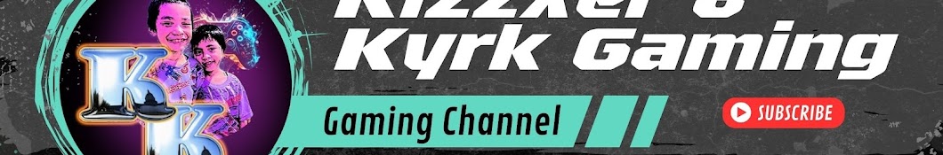 Kizzxer & Kyrk Gaming