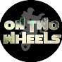 On Two Wheels