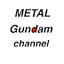 METAL Gundam