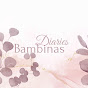 Bambinas Diaries