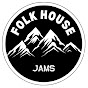 Folk House Jams