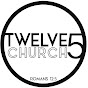 TWELVE 5 CHURCH