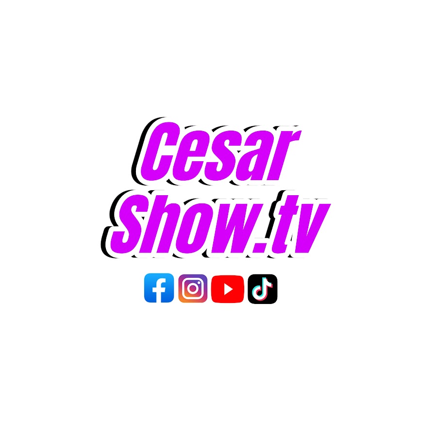 Cesar Show. tv @cesarshowtv