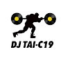 DJ TAI-C19