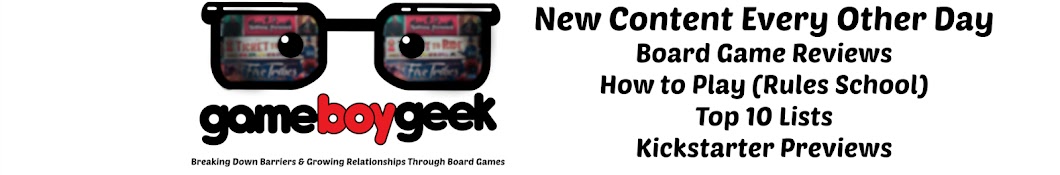TheGameBoyGeek - Hi Quality Hi Energy Board Game Reviews Banner