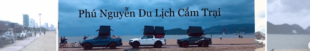 Phú Nguyễn Du Lịch Cắm Trại