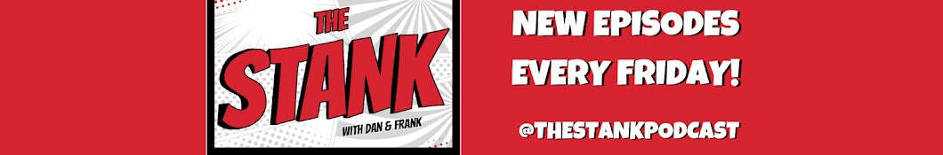 The Stank Podcast Banner