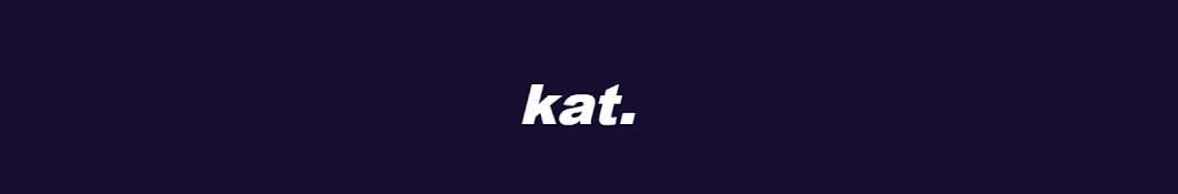 kat.🎵