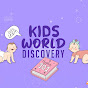 Kids World Discovery