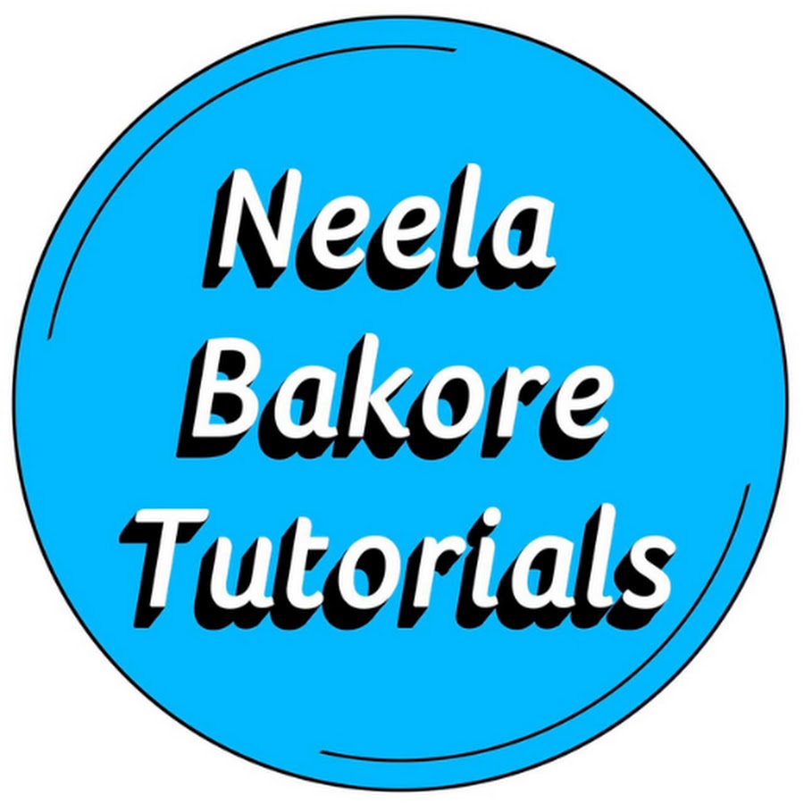 Neela Bakore Tutorials - YouTube