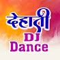 Dehati DJ Dance