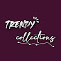 Trendy collections