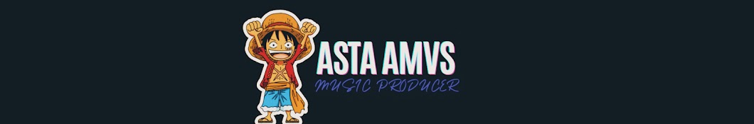 Asta AMVs Banner