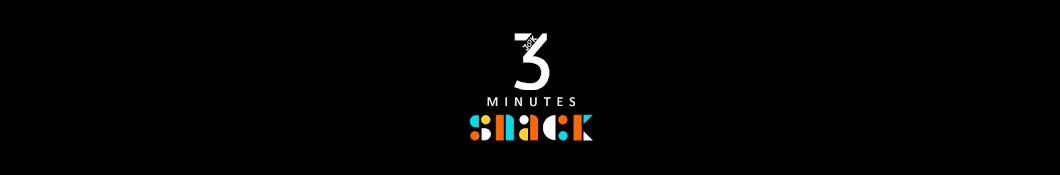 3분 스낵 : 3 MINUTES SNACK 