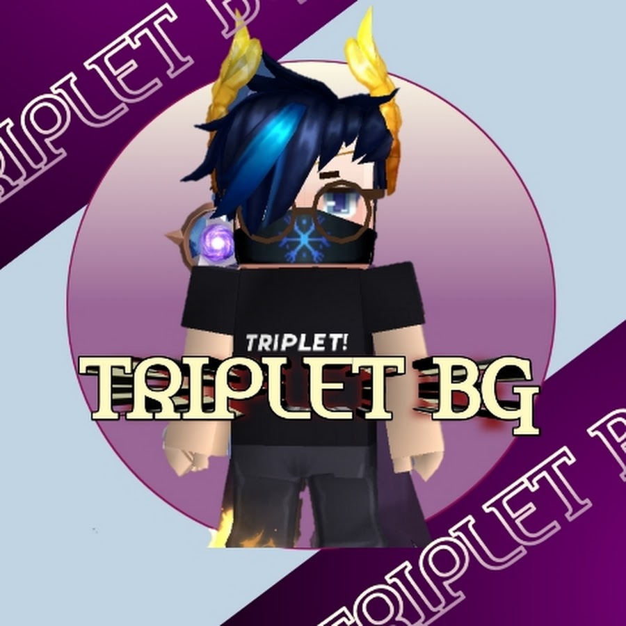 TRIPLET BG - YouTube