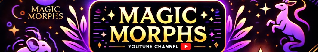 Magic Morphs