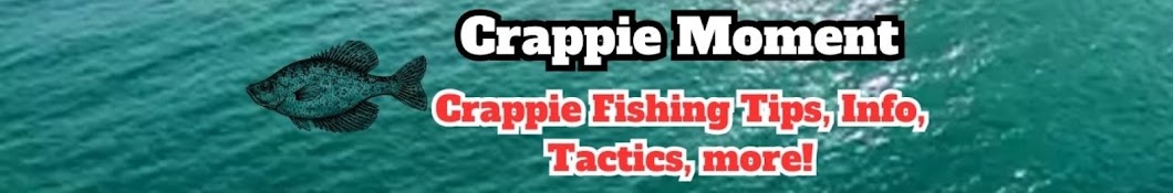 Crappie Moment