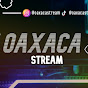 oaxaca stream