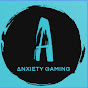 Anxiety Gaming 