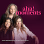 Aha Moments Podcast