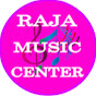 RAJA MUSIC CENTER