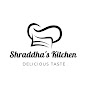 SHRADDHA'S KITCHEN