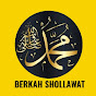 BERKAH SHOLLAWAT