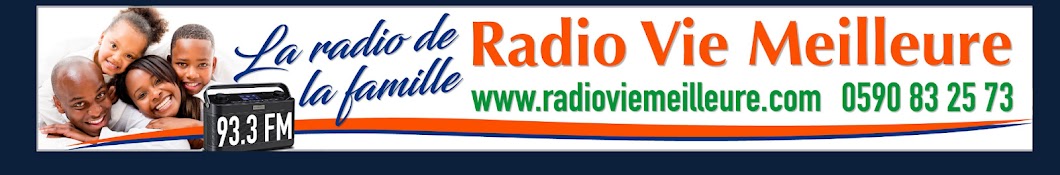 Radio Vie Meilleure - 93.3 FM - Guadeloupe Banner