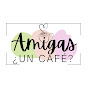 Amigas ¿un café?