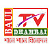 baul tv dhamrai