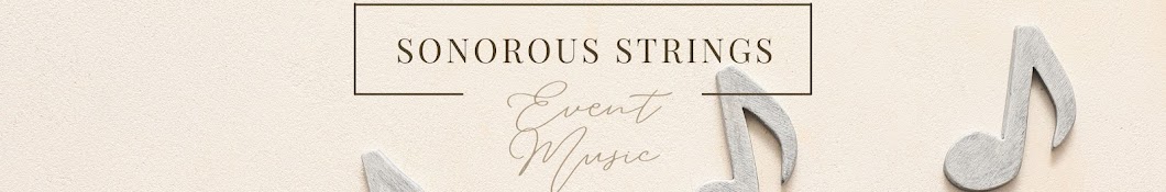 Sonorous Strings