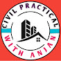 Civil Practical with Anjan