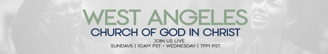 West Angeles Church of God In Christ Banner