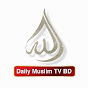 Daily Muslim TV BD